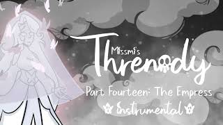 Threnody  Part fourteen The Empress Instrumental [upl. by Nireves]