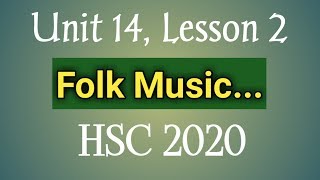 HSC  Folk Music Unit 14 Lesson 2 passage with Bangla Translation [upl. by Jovita]