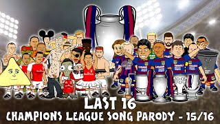 Last 16 SONG UEFA Champions League 20152016 Intro Parody Cartoon [upl. by Nitaj48]