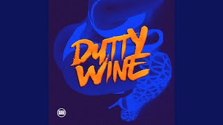 Dutty Wine [upl. by Ajnin]