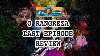 Review  O Rangreza Last Episode [upl. by Pet603]