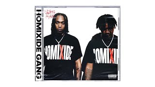 Homixide Gang  Homixide Lifestyle Full Album [upl. by Nsaj]