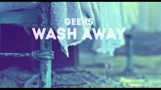 Clean Inst Geeks  Wash Away [upl. by Thaine250]