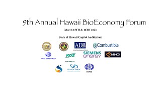 10th Annual Hawaii BioEconomy Forum 2023 [upl. by Cirdet]