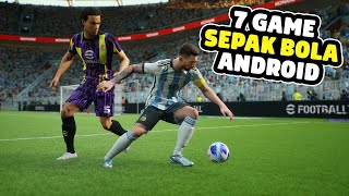 7 Game Sepak Bola Terbaik Android 2024  Game Football Grafik HD [upl. by Leemaj]