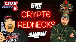 The Crypto Rednecks Show  Weekly Crypto Catch Up [upl. by Attolrac]