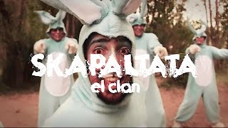 Skapaltata  El Clan Video Oficial [upl. by Yecam]