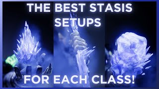 These Are The Best Stasis Builds for Each Class  Destiny 2 [upl. by Tzong]