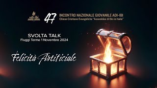 SvoltaTalk  Felicità Artificiale [upl. by Drewett]