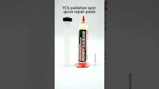 YCS Oxidation spot quick repair paste [upl. by Esina]