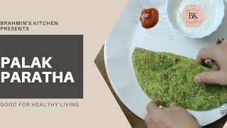 Palak Paratha tasty and healthy  spicy too  Authentic Brahmin madeEasy breakfast recipe [upl. by Lobell]