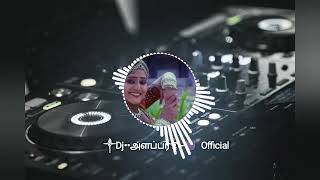 Athadi Enna Otammbu Remix Song ༒Dj••அளப்பர࿐😈 Official Use Headphones [upl. by Nady]