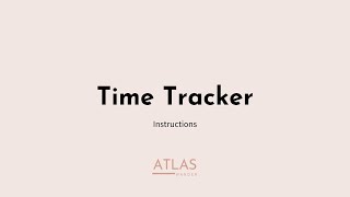 TIME TRACKER  Instructions  AtlasWander [upl. by Audry650]