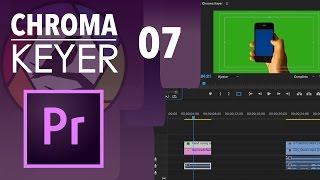 07 Chroma Key  Tutorial Adobe Premiere Pro CC 2017 [upl. by Nancee]