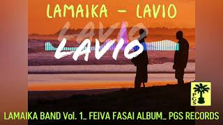 LAVIO  LAMAIKA BAND [upl. by Moriah]