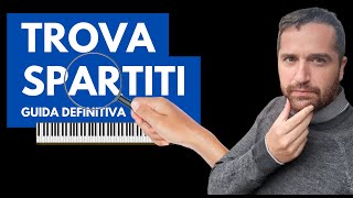 Come trovare TUTTI gli SPARTITI musicali gratis e non online  GUIDA DEFINITIVA [upl. by Eniala]