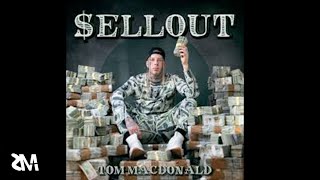 Tom MacDonald  quotSELLOUTquot lyrics video [upl. by Adnofal]