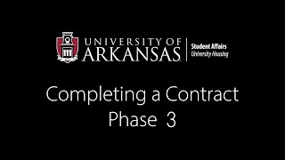 University Of Arkansas Housing Contract  Phase 3 2024 [upl. by Lindon]