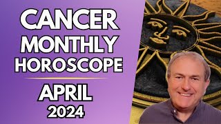 Cancer Horoscope April 2024  Your Ambitions Can Be Supercharged [upl. by Gilli296]