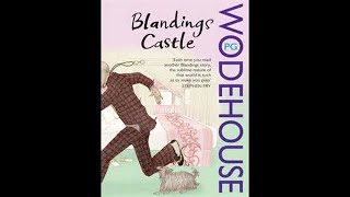 PG Wodehouse  Blandings Radio [upl. by Kan]