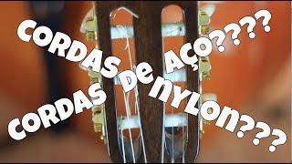 Cordas de Aço no Violão de Nylon [upl. by Anomar728]