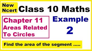 Class 10 Maths  Chapter 11  Example 2  Areas Related To Circles  NEW NCERT  Ranveer Maths 10 [upl. by Drofniw]