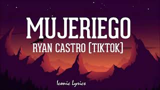 Todas las veo buenas si bebo ron  TiktokLyricsLetra  Mujeriego  Ryan Castro Lyrics [upl. by Etteuqal]