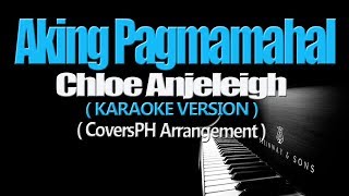 AKING PAGMAMAHAL  Repablikan Chloe Anjeleigh KARAOKE VERSION [upl. by Naitsirk]