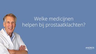 Welke medicijnen helpen bij prostaatklachten Arts legt uit [upl. by Akinhoj]