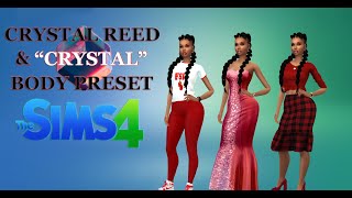 Crystal Reed amp Her Crystal Custom Sims 4 Body Preset [upl. by Nosmas]