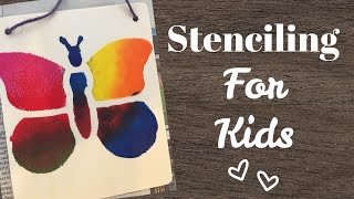 Stenciling for Kids Teachers and Parents [upl. by Eikcuhc]