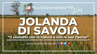 Jolanda di Savoia  Piccola Grande Italia [upl. by Krueger]