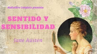 Audiolibro Completo quotSentido y Sensibilidadquot de Jane Austen  Voz Humana [upl. by Lucias]