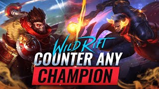 How to COUNTER ANY Champion in Wild Rift LoL Mobile [upl. by Yhprum446]