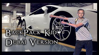 BackPack Kid Official Music Video  Dubai Version Katy Perry Swish Swish [upl. by Acysej]