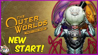 The Outer Worlds Spacers Choice New Start Lets Play Outer Worlds [upl. by Jacy630]