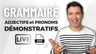 Grammaire française  Les adjectifs et pronoms démonstratifs  CE CET CETTE CELUI [upl. by Romano]