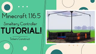 How to make the Smeltery Controller Tinkers Construct Mod 1165 [upl. by Noeht36]