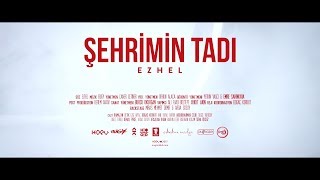 Ezhel  Şehrimin Tadı [upl. by Bashemath]