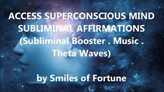 🎧 ACCESS SUPERCONSCIOUS MIND SUBLIMINAL AFFIRMATIONS☆Subliminal Booster Theta☆Infinite Intelligence [upl. by Nevag]