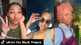 Random Advice For Black Women By Black Women  Black Girl TikTok [upl. by Wachter]