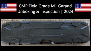 CMP Field Grade M1 Garand Unboxing amp Inspection 2024 [upl. by Basile]