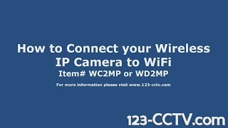 How to connect your wireless ip camera to a WiFi Router [upl. by Ninnetta]