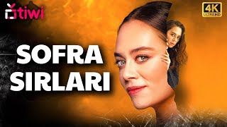 Sofra Sırları  Demet Evgar  Türkçe Dram Filmi 4K  Tiwi [upl. by Nace189]