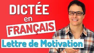 Dictée en français La lettre de motivation [upl. by Sirotek]