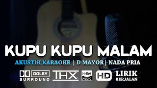 KUPU KUPU MALAM AKUSTIK KARAOKE NADA PRIA [upl. by Preciosa811]