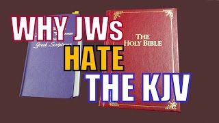 Why JWs Hate the KJV [upl. by Sada424]