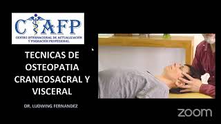 CURSO TÉCNICAS DE OSTEOPATÍA CRANEOSACRAL Y VISCERAL [upl. by Bondie]