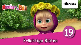 Mascha und der Bär  Folge 19 Prächtige Blüten  Hörprobe zum Hörspiel [upl. by Joanie]