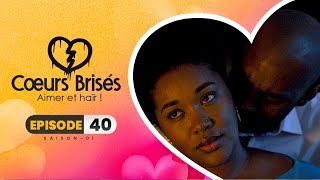 COEURS BRISÉS  Saison 1  Episode 40 VOSTFR [upl. by Dian498]